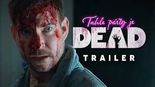 Tahle párty je DEAD (2026) Trailer