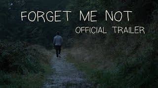 Forget Me Not (2024) | Official Trailer