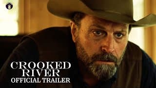 Crooked River | Official Trailer