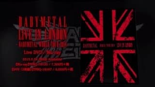 BABYMETAL - LIVE IN LONDON -BABYMETAL WORLD TOUR 2014- trailer
