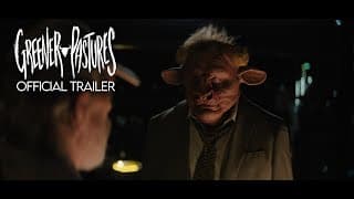 GREENER PASTURES | OFFICIAL TRAILER (2025)