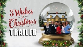 ‘3 WISHES FOR CHRISTMAS’ (2025) – Official Trailer | UK Romantic Christmas Movie