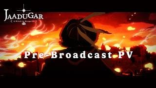 Pre-Broadcast PV [Subtitled]