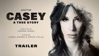 Casey: A True Story  | Adult Time | Trans Film | OFFICIAL TRAILER