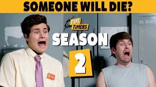 PART TIMERS SEASON 2 (OFFICIAL TRAILER)