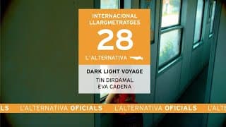 Dark Light Voyage| Tin Dirdamal, Eva Cadena| Trailer | L'Alternativa 2021
