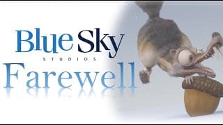 Farewell Blue Sky Studios
