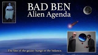 Bad Ben 12: Alien Agenda Trailer