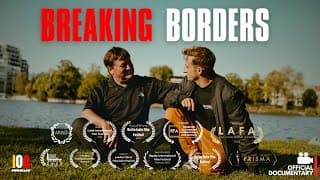 Breaking Borders - Award Winning Berlin Wall Documentary film