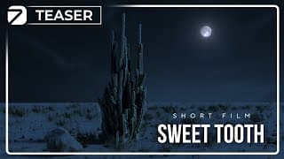 Sweet Tooth - Teaser - Short film