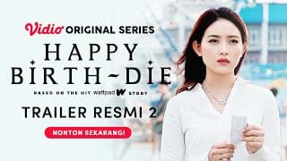 Trailer Resmi 2 | Happy Birth-Die | Natasha Wilona, Emir Mahira, Zee JKT48