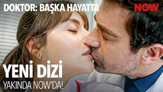 Doktor: Başka Hayatta İlk Bölümüyle Yakında NOW'da! @DoktorBaşkaHayattaResmi