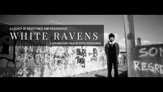 White Ravens: A Legacy of Resistance (trailer)