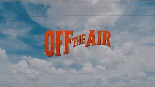 Off The Air - Official Trailer