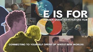 E is for | Official Trailer