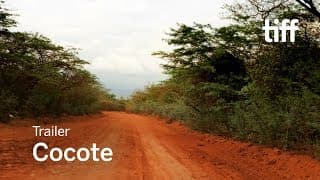 COCOTE Trailer | TIFF 2017