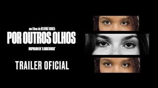 POR OUTROS OLHOS - TRAILER LEGENDADO