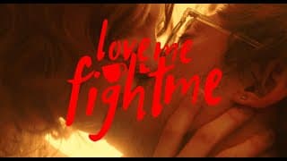 Love Me, Fight Me - Short Film (2024)