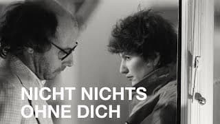 Nicht nichts ohne dich – Original-Kinotrailer