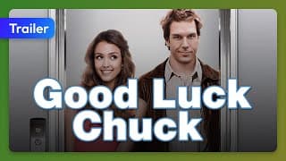 Good Luck Chuck (2007) Trailer