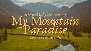 Grand Lake : My Mountain Paradise - Documentary