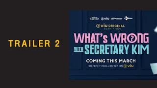 [Trailer 2] ซีรีส์ What's Wrong with Secretary Kim? (Viu Original Adaptation)