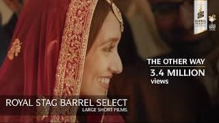 THE OTHER WAY I IMTIAZ ALI I ROYAL STAG  BARREL SELECT LARGE SHORT FILMS