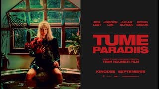 TUME PARADIIS - treiler. Kinodes septembris 2023.