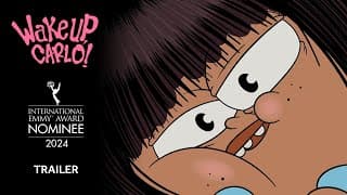 Wake Up, Carlo! - Brazilian Animated series - Netflix - Trailer for the International Emmys