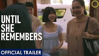 Until She Remembers | Trailer | Drama w/ Charo Santos-Concio, Barbie Forteza, Boots Anson Roa
