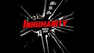 INHUMANITY TRAILER