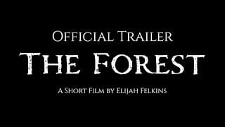 The Forest | Short Film Official Trailer