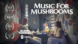 Music For Mushrooms - Official Documentary Trailer