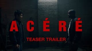 ACÉRÉ  (Sharpened to Kill) - Teaser Trailer