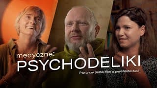 Film “medyczne: PSYCHODELIKI” w kinach! Zwiastun pierwszego polskiego dokumentu o psychodelikach