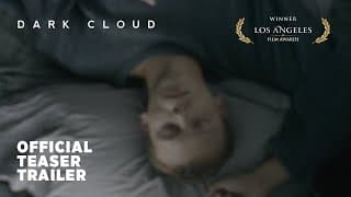 DARK CLOUD - Official Teaser Trailer