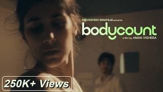 BODYCOUNT | A short film by Aman Vishera | Presented by Devashish Makhija