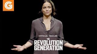 The Revolution Generation | Official Trailer