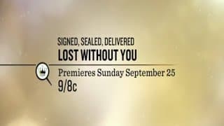 Signed, Sealed, Delivered: Lost Without You - Trailer