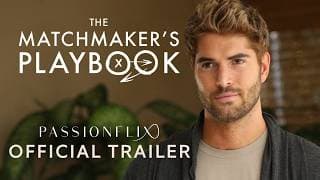 Official Trailer! Passionflix presents "The Matchmaker's Playbook" by Rachel van Dyken