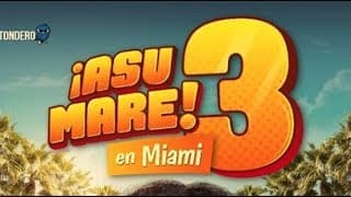 ASU MARE 3 LA PELICULA -  *TRAILER OFICCIAL* 2018