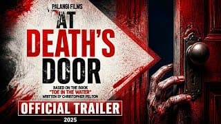 At Death's Door : Feature Film Trailer (4k)