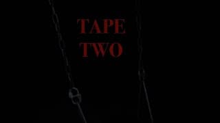 TAPE TWO - short film