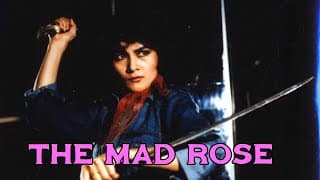 THE MAD ROSE   TRAILER