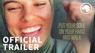 Put Your Soul On Your Hand And Walk - Official UK Trailer