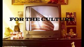 FOR THE CULTURE (2024) Trailer