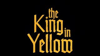 The King In Yellow - A Short Film