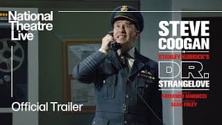 Dr. Strangelove | Official Trailer - in cinemas from 27 March | National Theatre Live