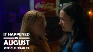 It Happened In August | Official Trailer