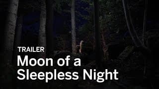 MOON OF A SLEEPLESS NIGHT Trailer | TIFF Kids 2017